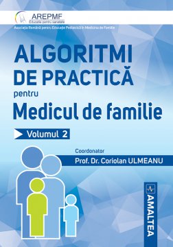 Algoritmi de practică pentru medicul de familie Vol.2