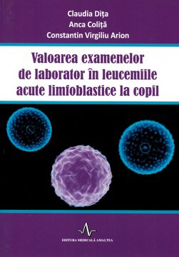 Valoarea examenelor de laborator in leucemiile acute limfoblastice la copil